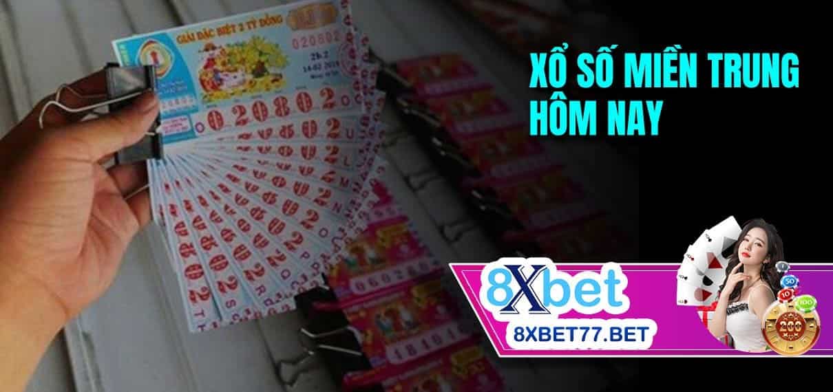 Xổ Số Miền Trung Hôm Nay - Kết quả xổ số Miền Trung mới nhất